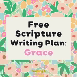 scripture writing plan grace feature
